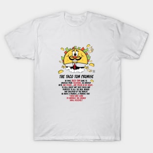 The Taco Tom Promise T-Shirt